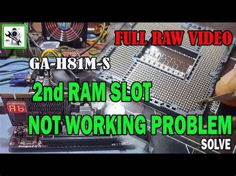 Solved: Second RAM slot not working .